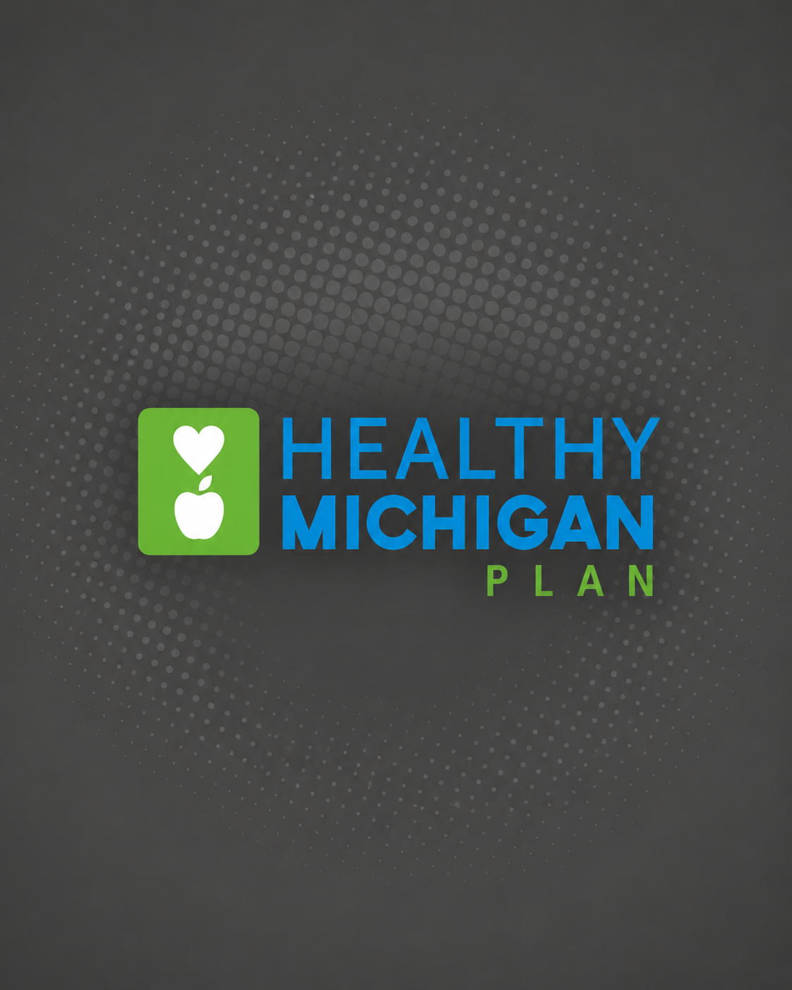 Healthy Michigan Plan & H.R. 1